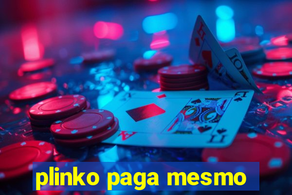 plinko paga mesmo