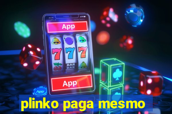 plinko paga mesmo