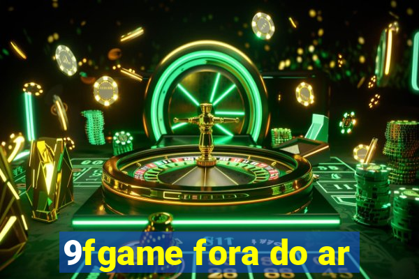 9fgame fora do ar