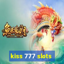 kiss 777 slots