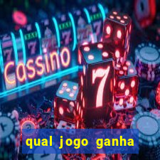 qual jogo ganha dinheiro de verdade