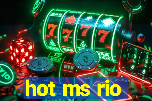 hot ms rio