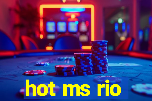 hot ms rio