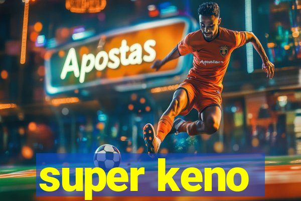 super keno