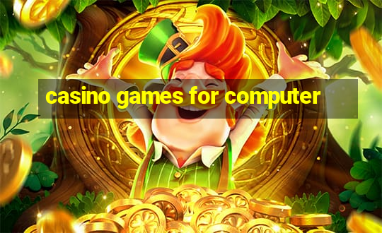 casino games for computer