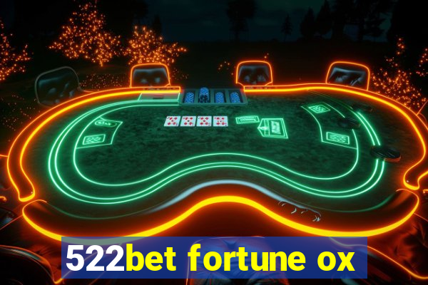 522bet fortune ox