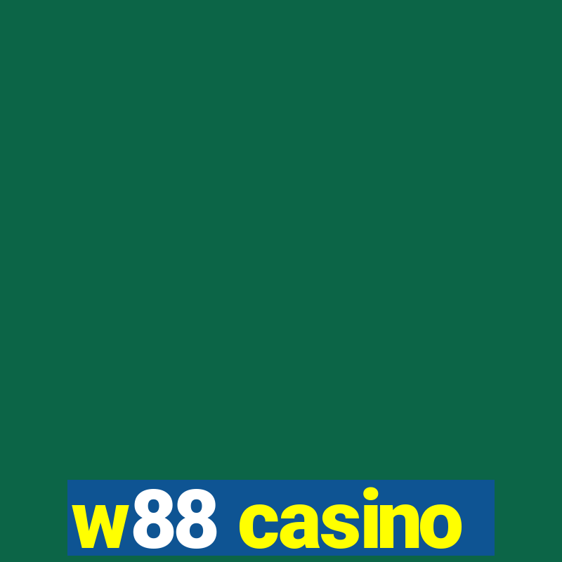 w88 casino