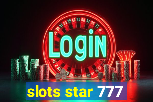 slots star 777