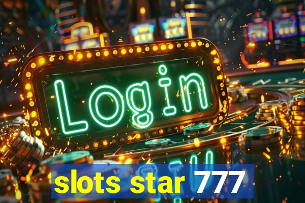 slots star 777