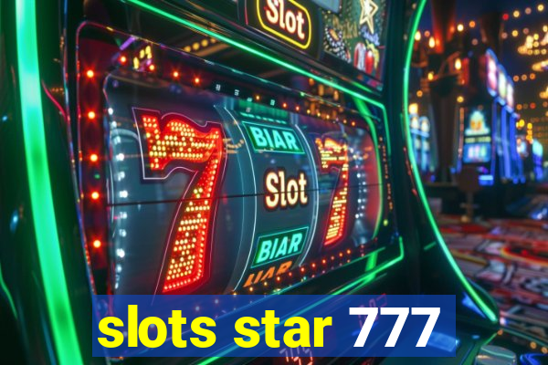 slots star 777