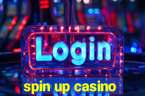 spin up casino