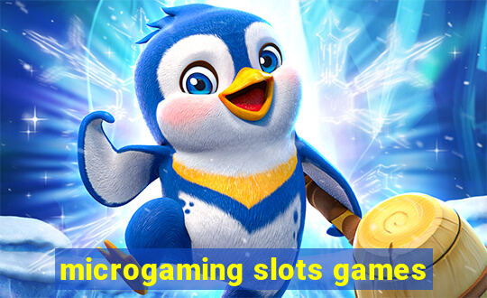 microgaming slots games