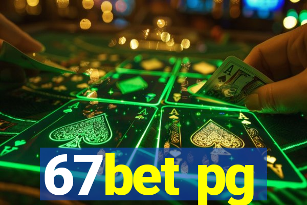 67bet pg