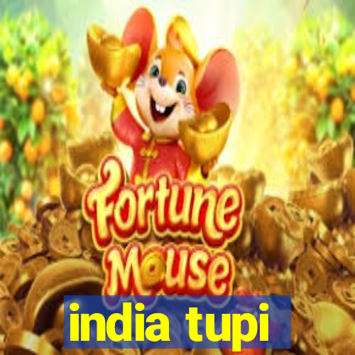 india tupi