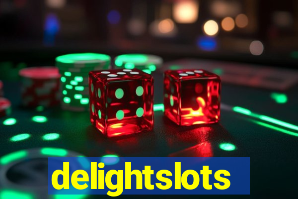 delightslots