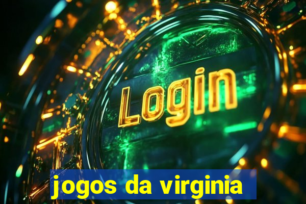 jogos da virginia