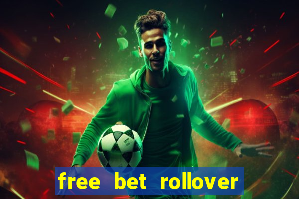 free bet rollover blaze como funciona