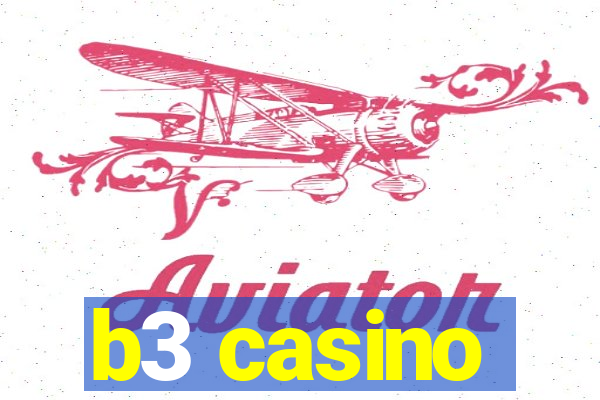 b3 casino