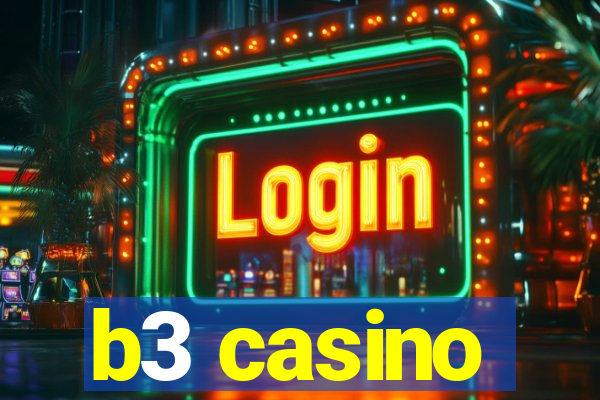 b3 casino