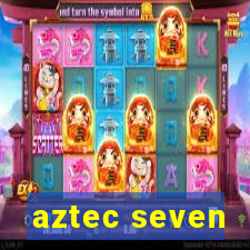 aztec seven