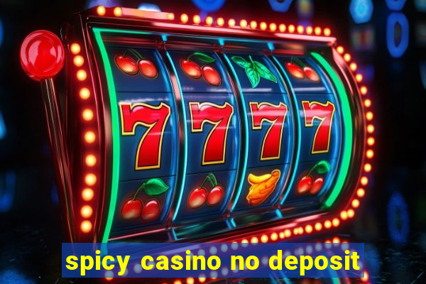 spicy casino no deposit