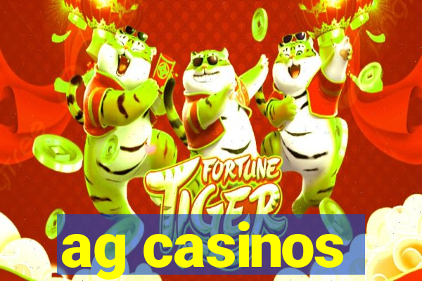 ag casinos