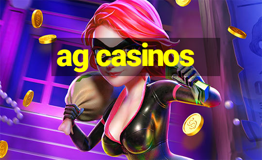 ag casinos