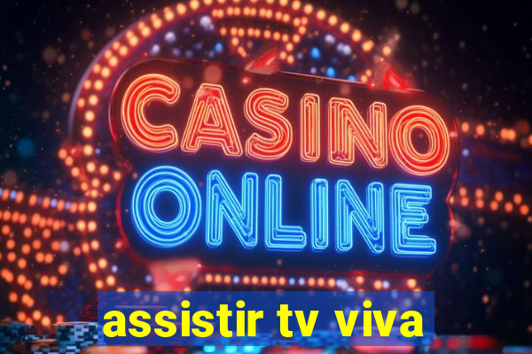 assistir tv viva