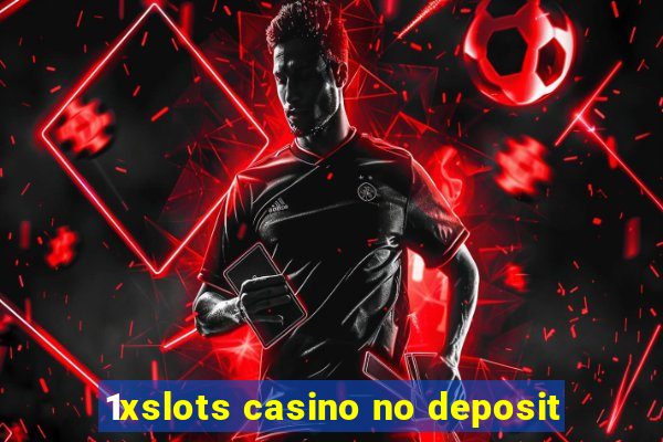 1xslots casino no deposit