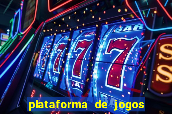 plataforma de jogos para ganhar dinheiro cassino