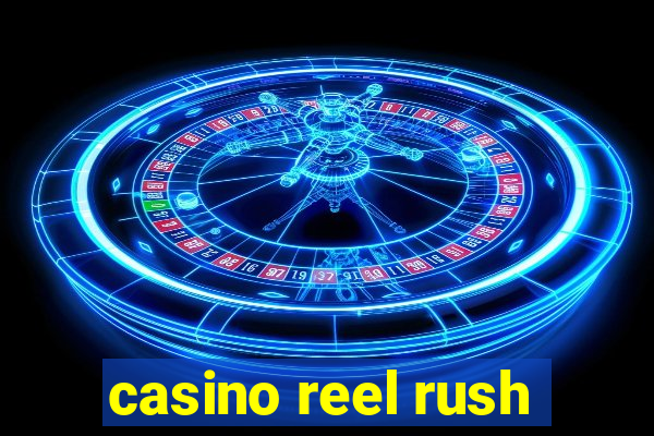 casino reel rush