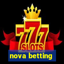 nova betting