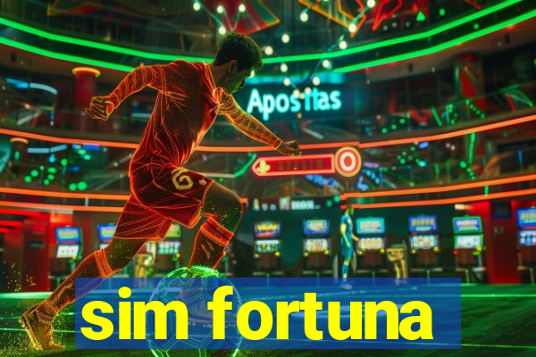 sim fortuna