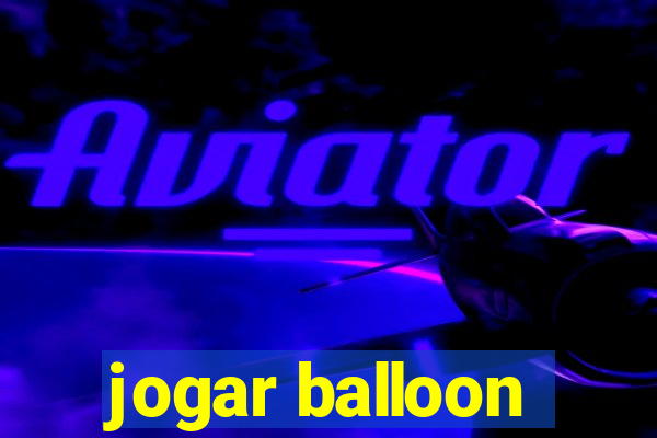 jogar balloon