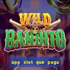 app slot que paga de verdade