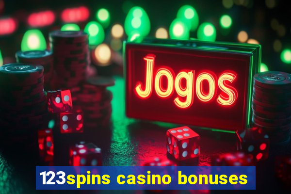 123spins casino bonuses