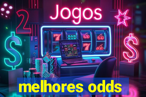 melhores odds