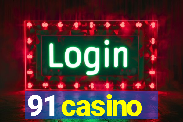 91 casino