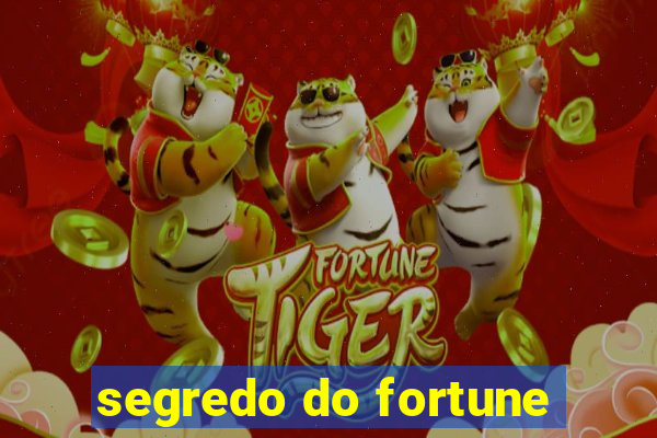 segredo do fortune