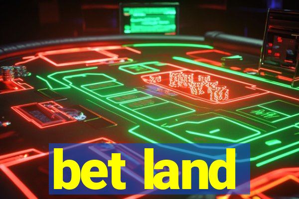 bet land