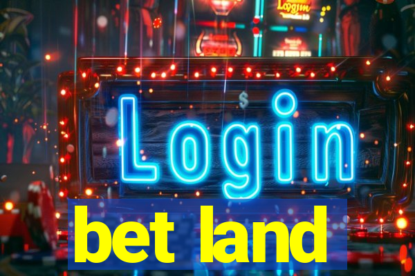 bet land