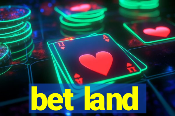 bet land