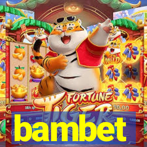 bambet