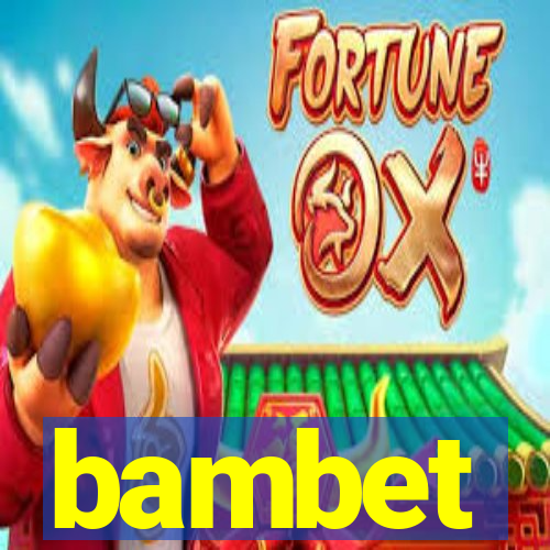 bambet