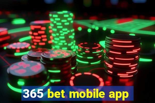 365 bet mobile app