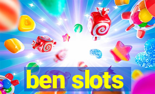 ben slots