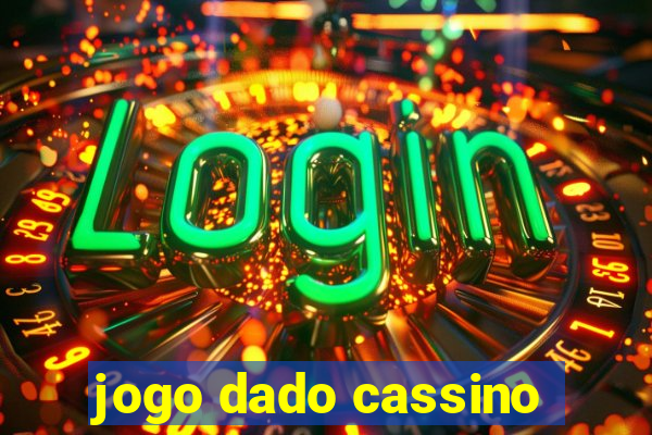 jogo dado cassino