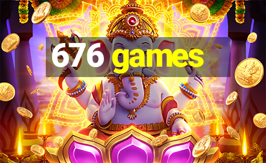 676 games