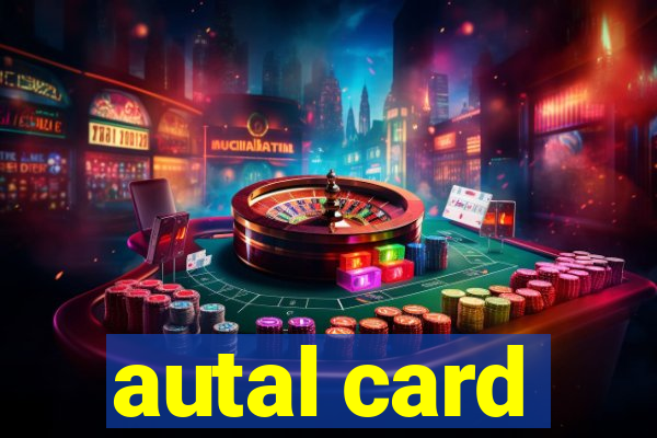 autal card