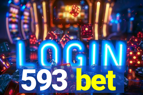 593 bet